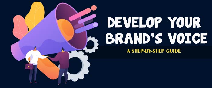 Develop your brand's voice