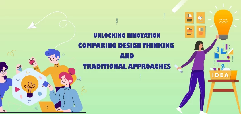 Design Thinking vs Traditional Approaches