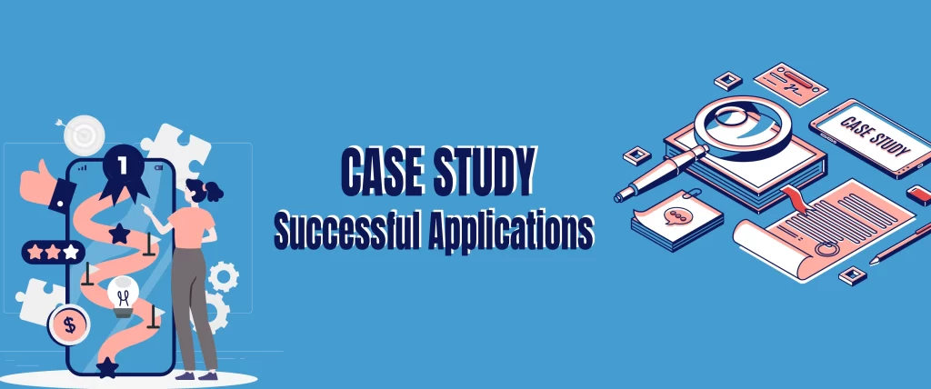 Case Studies Successful Applications